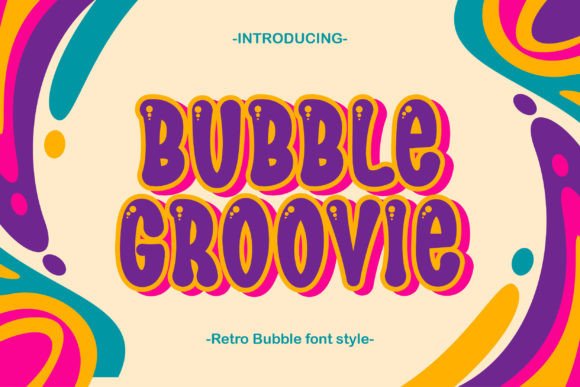 Bubble Groovie Font Review: A Modern Retro Typeface for Creative Projects