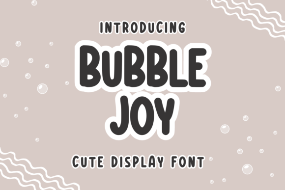 Bubble Joy Font for Memorable Branding and Display Design