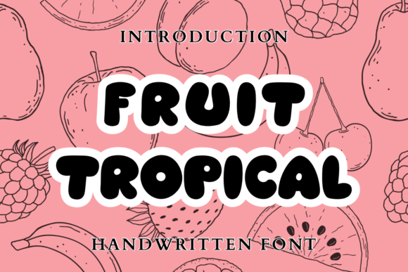 Fruit Tropical Font for Branding and Creative Projects