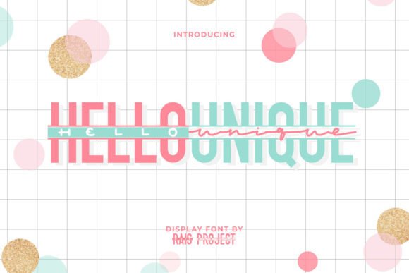 Hello Unique Font: A Playful Display Typeface for Creative Makers