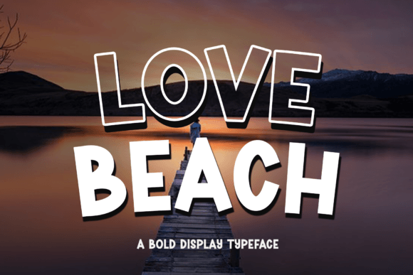 Love Beach Font for a Playful Brand Boost